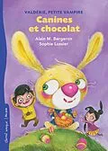 E-Book (epub) Canines et chocolat von Bergeron Alain M. Bergeron