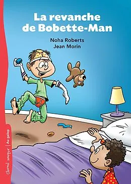 E-Book (epub) La revanche de Bobette-Man von Roberts Noha Roberts
