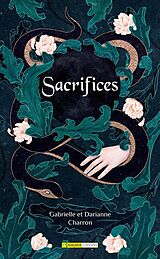 eBook (epub) Sacrifices de Charron Gabrielle Charron, Charron Darianne Charron