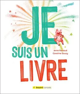 E-Book (pdf) Je suis un livre von Renaud Anne Renaud