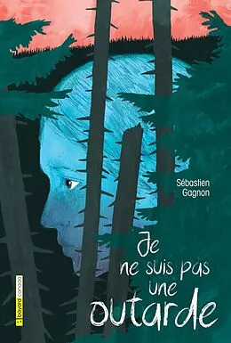 E-Book (epub) Je ne suis pas une outarde von Gagnon Sebastien Gagnon