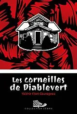 E-Book (epub) Les corneilles de Diablevert von Fiset-Sauvageau Valerie Fiset-Sauvageau