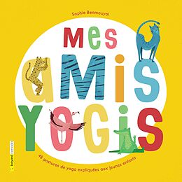 E-Book (pdf) Mes amis yogis von Benmouyal Sophie Benmouyal