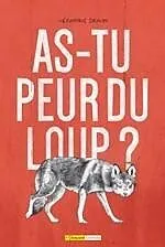 E-Book (epub) As-tu peur du loup? von Drouin Veronique Drouin