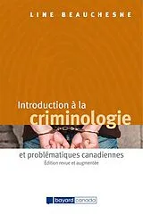 E-Book (epub) Introduction à la criminologie et problématiques canadiennes - Édition revue et augmentée von Beauchesne Line Beauchesne