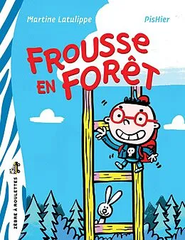 E-Book (epub) Frousse en foret von Latulippe Martine Latulippe