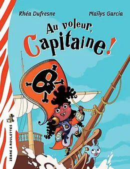 E-Book (epub) Au voleur, Capitaine! von Dufresne Rhea Dufresne