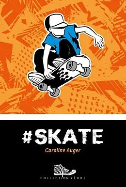 E-Book (epub) #SKATE von Auger Caroline Auger