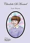 E-Book (epub) Charlotte St-Arnaud von Doyon Lyne Doyon
