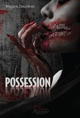E-Book (epub) Possession von Deschenes Morgane Deschenes