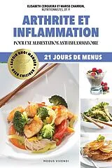 Broschiert Arthrite et inflammation : 21 jours de menus von Elisabeth; Charron, Marise Cerqueira