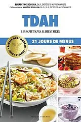 Broschiert TDAH : les solutions alimentaires von Elisabeth; Bouillon, Marlène Cerqueira