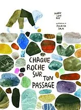  CHAQUE ROCHE SUR TON PASSAGE von SALA / MARKOVSKAIA