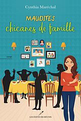 eBook (epub) Maudites chicanes de famille de Marechal Cynthia Marechal