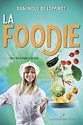 E-Book (epub) Une bouchée à la fois von de Loppinot Dominique de Loppinot