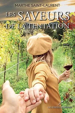 E-Book (epub) Les saveurs de la tentation von Saint-Laurent Marthe Saint-Laurent