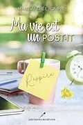 E-Book (epub) Ma vie est un post-it von Rompre Marie-Andree Rompre