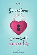 E-Book (epub) Je préfère qu'on soit amants von G. Sylvie G.