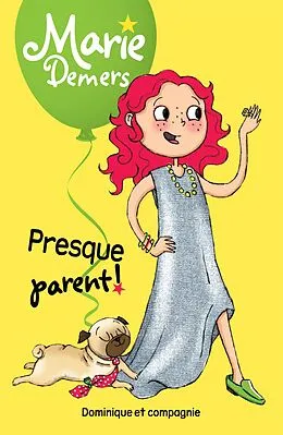 E-Book (pdf) Presque parent ! von Marie Demers