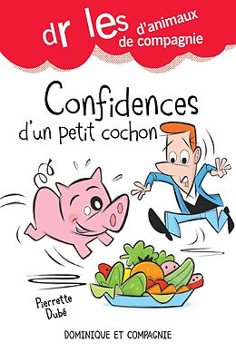 eBook (pdf) Confidences d'un petit cochon de Pierrette Dubé