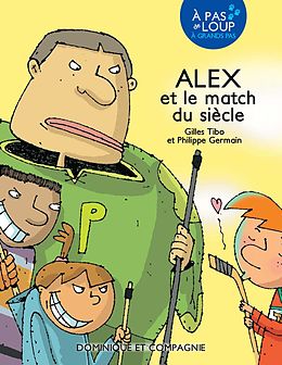 E-Book (pdf) Alex et le match du siecle von Gilles Tibo