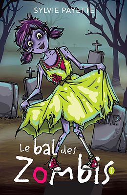 E-Book (pdf) Le bal des zombis von Sylvie Payette