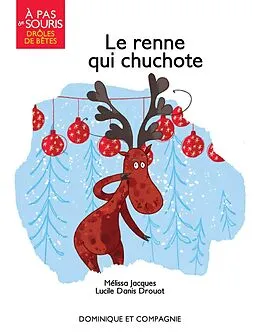 E-Book (pdf) Le renne qui chuchote von Jacques Melissa Jacques