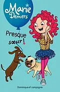 E-Book (pdf) Presque soeur von Demers Marie Demers