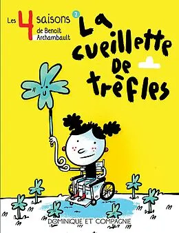 E-Book (epub) La cueillette de trefles von Archambault Benoit Archambault