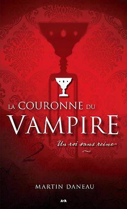 eBook (epub) Un roi sans reine de Daneau Martin Daneau