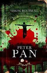 eBook (epub) Les contes interdits - Peter Pan de Rousseau Simon Rousseau