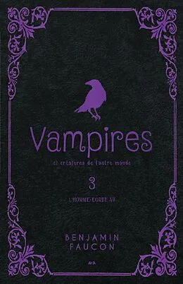 E-Book (epub) L'homme-corbeau von Faucon Benjamin Faucon