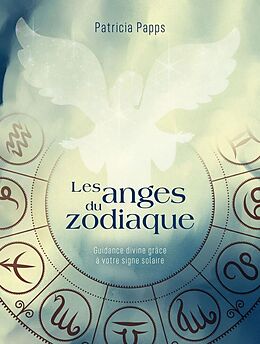 eBook (epub) Les anges du zodiaque de Papps Patricia Papps