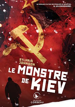 eBook (epub) Le monstre de Kiev de Johnson Sylvain Johnson