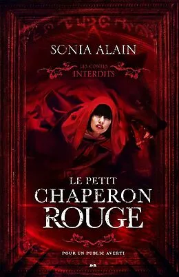E-Book (epub) Les contes interdits - Le petit chaperon rouge von Alain Sonia Alain