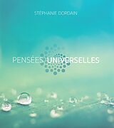 eBook (epub) Pensées universelles de Dordain Stephanie Dordain