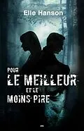 E-Book (epub) Pour le meilleur et le moins pire von Hanson Elie Hanson