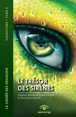 E-Book (epub) Le tresor des sirenes von Bilodeau Stephan Bilodeau