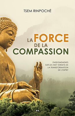 eBook (epub) La force de la compassion de Rinpoche Tsem Rinpoche