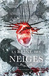 eBook (epub) Les contes interdits - La reine des neiges de Rousseau Simon Rousseau