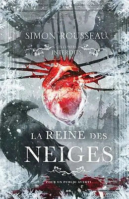 E-Book (epub) Les contes interdits - La reine des neiges von Rousseau Simon Rousseau