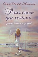 eBook (epub) Pour ceux qui restent... Puisque l'amour est eternel ! de 