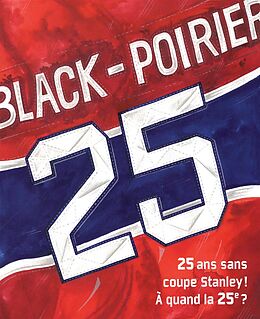 eBook (epub) 25 : 25 ans sans coupe Stanley ! A quand la 25e ? de 