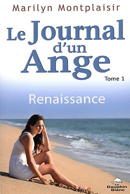 eBook (epub) Le journal d'un ange 01 : Renaissance de 