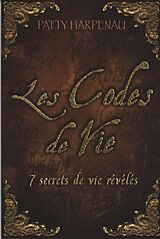 eBook (epub) Les Codes de Vie : 7 secrets de vie reveles de 