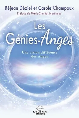 E-Book (epub) Les Genies-Anges: Une vision differente des Anges von Deziel Rejean Deziel