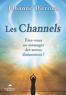 eBook (epub) Les Channels de Johanne Therrien Johanne Therrien