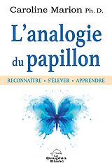 eBook (epub) L'analogie du papillon de Marion Caroline Marion