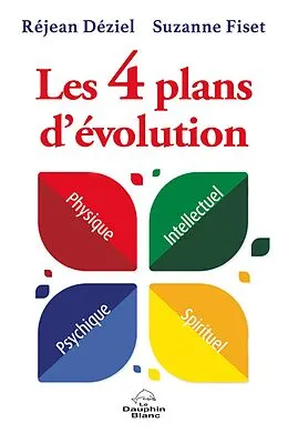 E-Book (epub) Les 4 plans d'évolution von Deziel Rejean Deziel