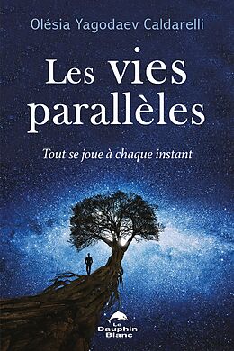 eBook (epub) Les vies parallèles de Yagodaev Caldarelli Olesia Yagodaev Caldarelli